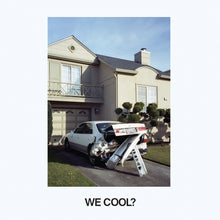 Load image into Gallery viewer, Jeff Rosenstock - We Cool? LP / CD / Digital Download (2015)

