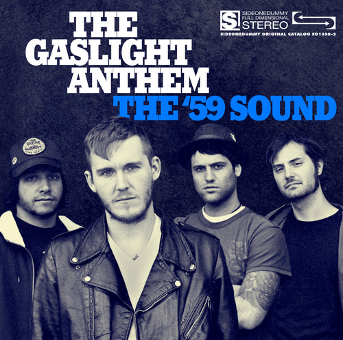 The Gaslight Anthem - The '59 Sound LP / CD