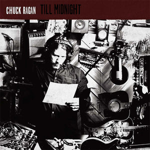 Chuck Ragan - Till Midnight LP / CD / Cassette / Digital Download (2014)