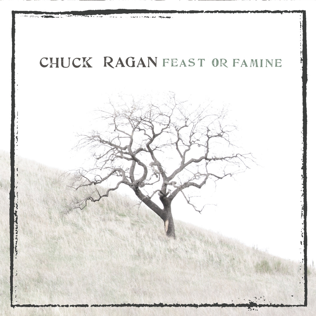 Chuck Ragan - Feast or Famine LP / CD (2007)