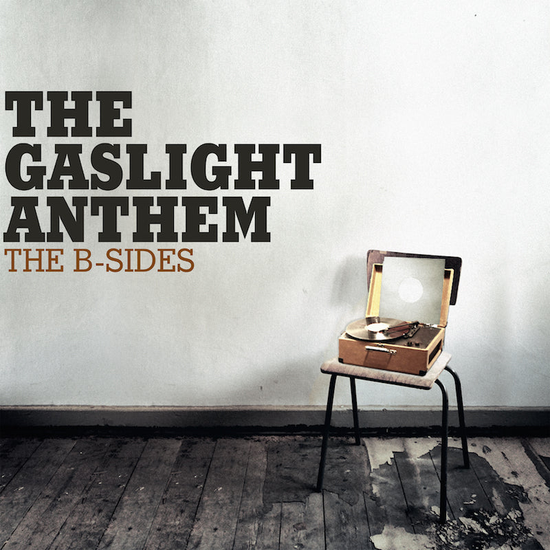 The Gaslight Anthem - The B-Sides LP / CD
