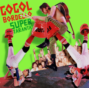 Gogol Bordello - Super Taranta! 2xLP / CD (2007)