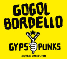 Load image into Gallery viewer, Gogol Bordello - Gypsy Punks LP / CD (2005)
