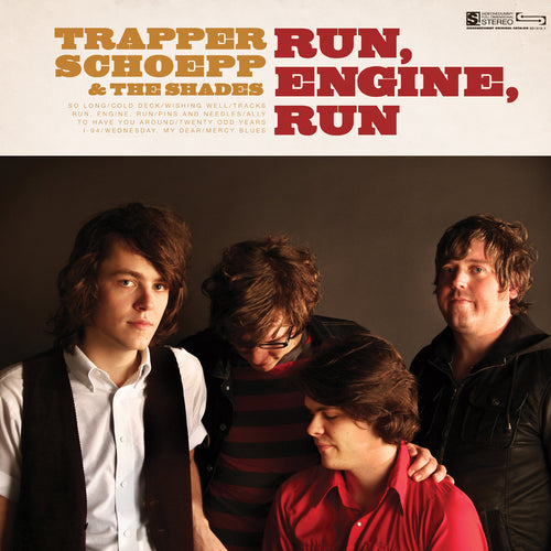 Trapper Schoepp & The Shades - Run, Engine, Run LP / CD