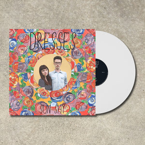 Dresses - Sun Shy LP / CD (2013)