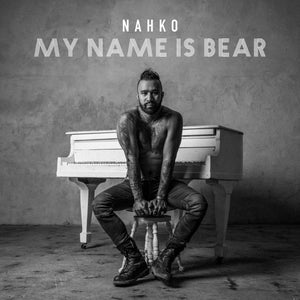 Nahko - My Name Is Bear LP / CD (2017)
