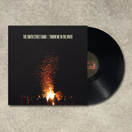 The Smith Street Band - Throw Me In The River LP / CD