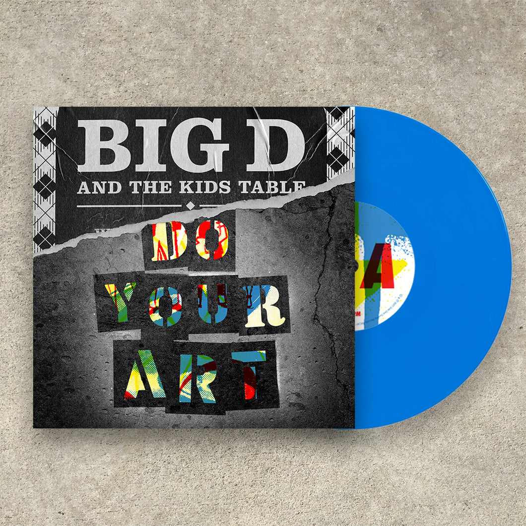 Big D and the Kids Table - DO YOUR ART 2xLP