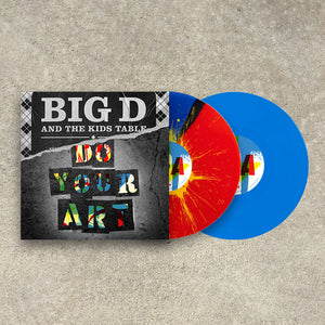Big D and the Kids Table - DO YOUR ART 2xLP