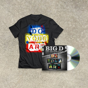 Big D and the Kids Table - DO YOUR ART CD + T Shirt Bundle