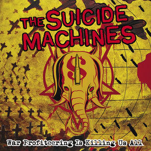 The Suicide Machines - War Profiteering is Killing Us All Digital Download