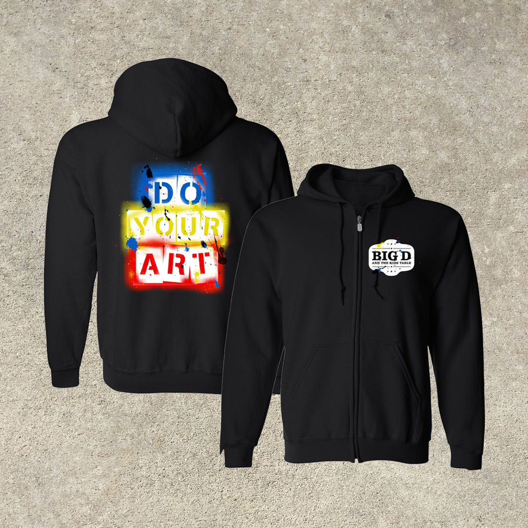 Big D and the Kids Table - DO YOUR ART Hoodie