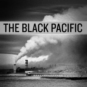 The Black Pacific - Self Titled Digital Download