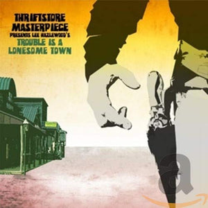Thriftstore Masterpiece - Trouble is a Lonesome Town Digital Download